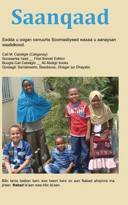 Saanqaad: Eedda U Oogan Carruurta Soomaaliyeed Waxaa U Aanaysan Waalidkood. - Cali M. Cabdigiir (caliganay)