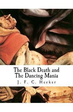 Coperta cărții 'The Black Death and the Dancing Mania - B. G. Babington'