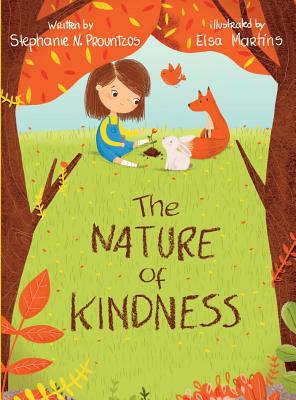 The Nature of Kindness - Stephanie N. Prountzos