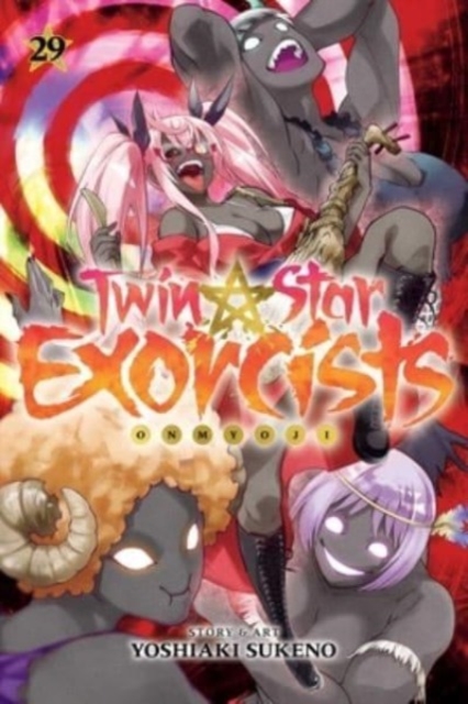 Twin Star Exorcists, Vol. 29: Onmyoji - Yoshiaki Sukeno