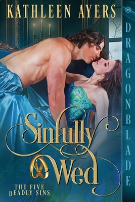 Sinfully Wed - Kathleen Ayers