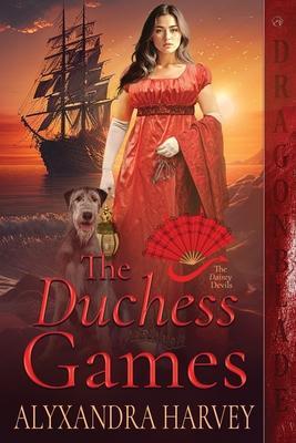 The Duchess Games - Alyxandra Harvey