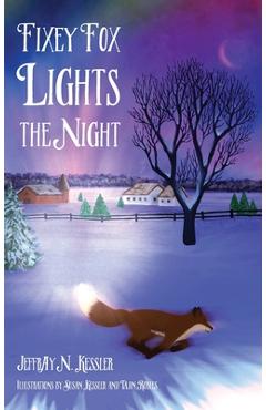Poza produsului Fixey Fox Lights the Night - Jeffray N. Kessler