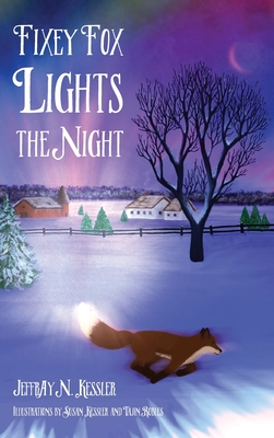 Coperta cărții 'Fixey Fox Lights the Night - Jeffray N. Kessler'