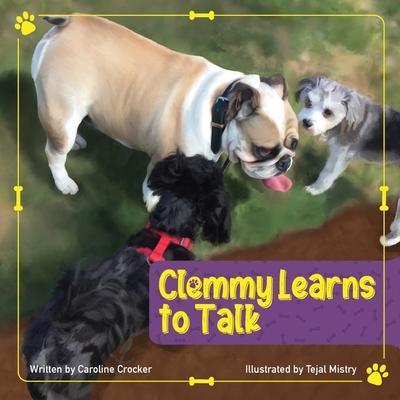 Clemmy Learns to Talk - I. Caroline Crocker