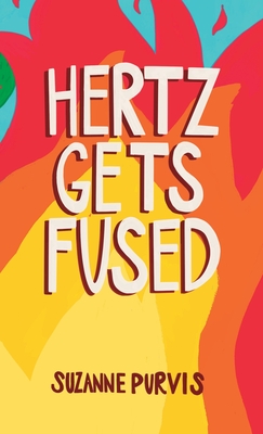 Hertz Gets Fused - Suzanne Purvis
