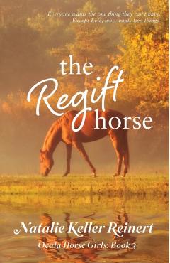 The Regift Horse - Natalie Keller Reinert