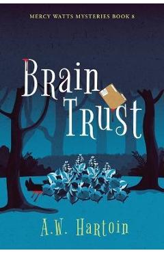 Coperta cărții 'Brain Trust - A. W. Hartoin'