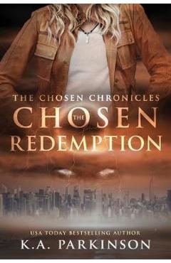 Coperta cărții 'The Chosen Redemption - K. A. Parkinson'