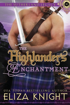 The Highlander's Enchantment - Eliza Knight