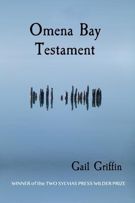 Omena Bay Testament - Gail Griffin