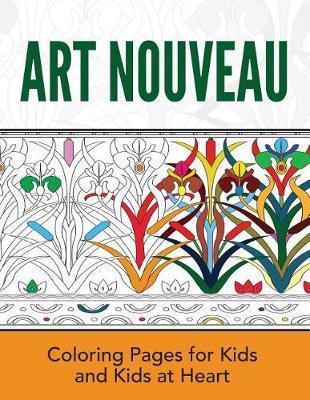 Art Nouveau: Coloring Pages for Kids and Kids at Heart - Hands-on Art History