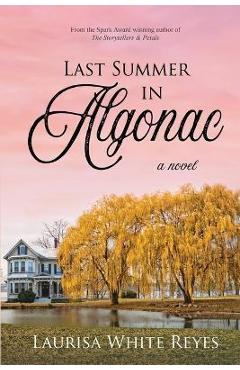 Coperta cărții 'Last Summer in Algonac - Laurisa White Reyes'