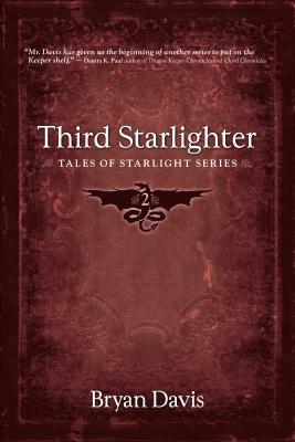 Third Starlighter (Tales of Starlight V2) (2nd Edition) - Bryan Davis