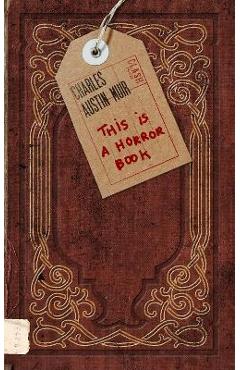 Coperta cărții 'This Is a Horror Book - Charles Austin Muir'
