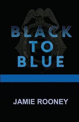 Black to Blue - Jamie Rooney