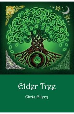 Elder Tree - Chris Ellery