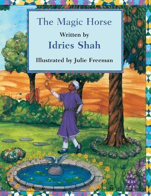 The Magic Horse - Idries Shah