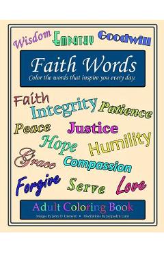 Coperta cărții 'Faith Words Adult Coloring Book: Color the words that inspire you every day - Jacquelyn Lynn'