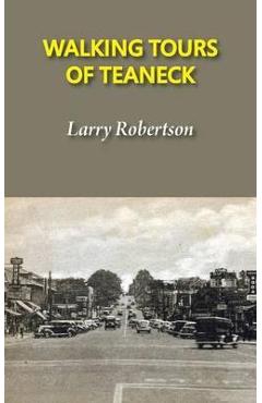 Poza produsului Walking Tours of Teaneck - Larry Robertson