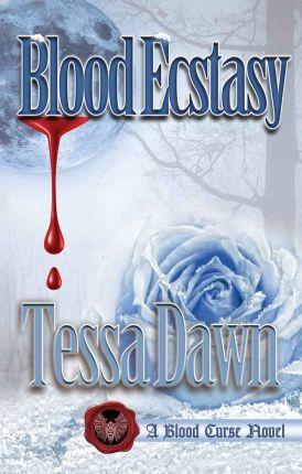 Blood Ecstasy - Tessa Dawn