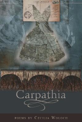 Carpathia - Cecilia Woloch