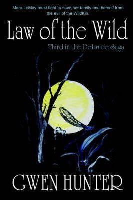 Law of the Wild - Gwen Hunter