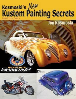 Kosmoski's New Kustom Painting Secrets - Jon Kosmoski