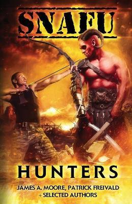 Snafu: Hunters - Patrick Freivald