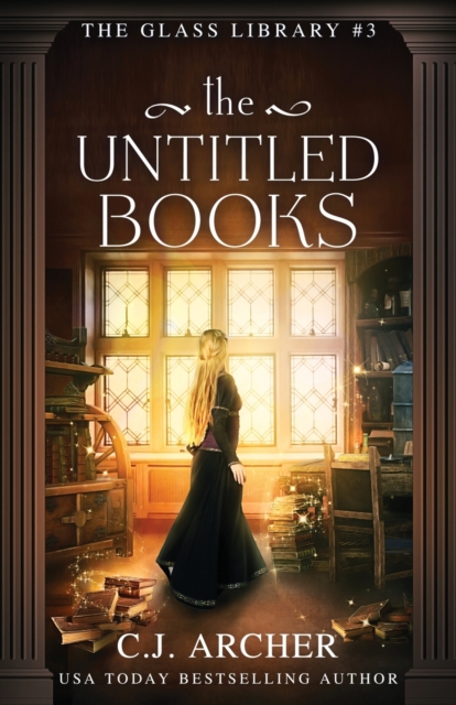 The Untitled Books - C. J. Archer