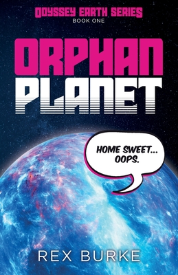 Orphan Planet - Rex Burke