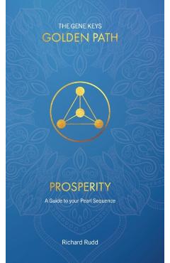 Prosperity: A guide to your Pearl Sequence - Richard Rudd