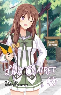 Lily Clairet, Vol. 5 - Rumikuu