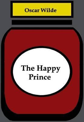 The Happy Prince - Oscar Wilde