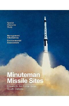 Coperta cărții 'Minuteman Missile Sites - National Park Service'