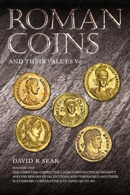 Roman Coins and Their Values: Volume 5 - David Sear