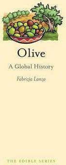 Olive: A Global History - Fabrizia Lanza