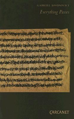 Everything Passes - Gabriel Josipovici