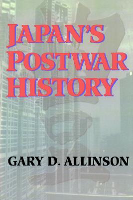 Japan's Postwar History - Gary D. Allinson