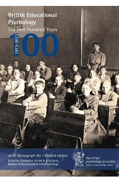 Coperta cărții 'British Educational Psychology: The First Hundred Years - Christopher Arnold'