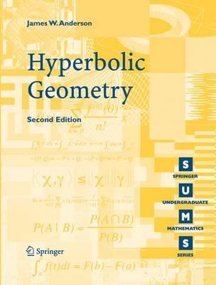 Hyperbolic Geometry - James W. Anderson