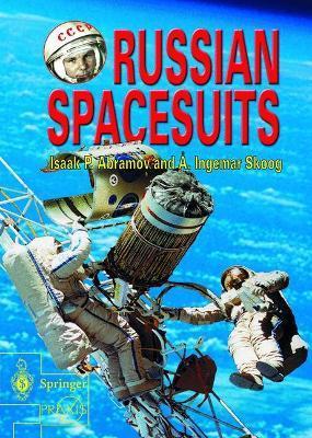 Russian Spacesuits - Isaac Abramov