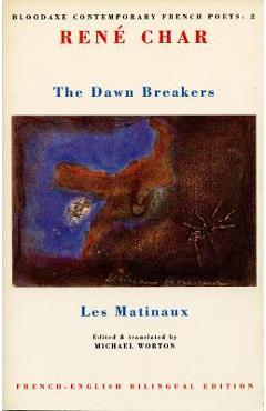 Coperta cărții 'The Dawn Breakers: Les Matinaux - René Char'