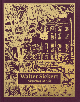 Walter Sickert: Sketches of Life - Thomas Kennedy