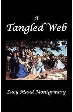 Poza produsului A Tangled Web - Lucy Maud Montgomery
