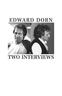 Coperta cărții 'Two Interviews - Edward Dorn'