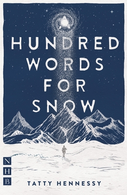 A Hundred Words for Snow - Tatty Hennessy