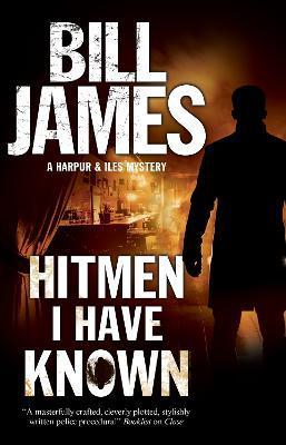 Hitmen I Have Known - Bill James