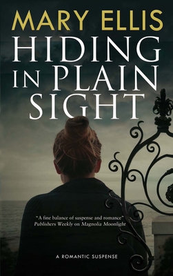 Hiding in Plain Sight - Mary Ellis