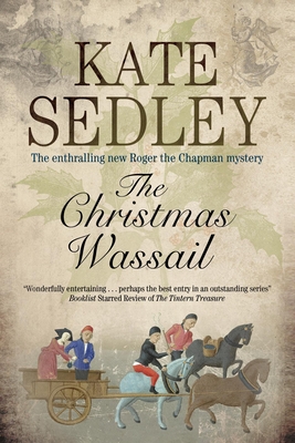 Christmas Wassail - Kate Sedley